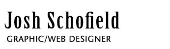 Josh Schofield // Professional Portfolio